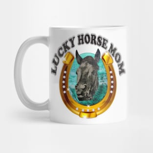 Lucky Horse Mom Mug